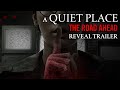 The A Quiet Place Game Breaks Its Silence With First Reveal Trailer