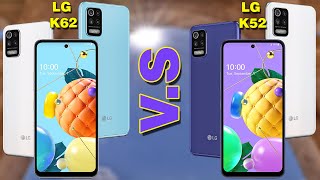 LG K62 VS LG K52 | Quick Comparison