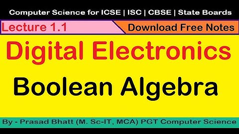 1.1 | Boolean Algebra | Propositional Logic | Simple Proposition | Prasad Bhatt Sir