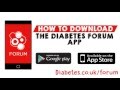 How to: Download the Diabetes Forum App on Android
