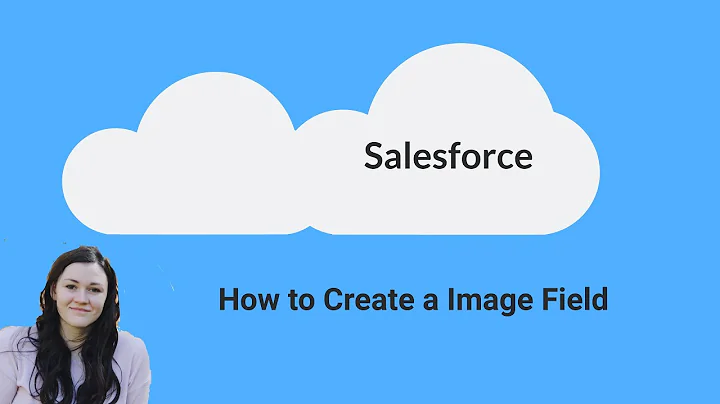 [salesforce] HOW TO CREATE AN IMAGE FIELD