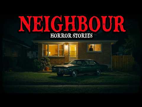 10 True Neighbor Horror Story For Sleep | Every Night, He Got Closer | True Creepy Neighbor Story 😱