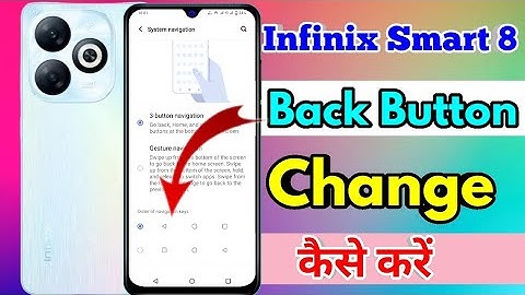 infinix smart 8 back button settings, infinix smart 8 side button setting
