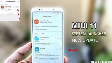 MIUI 11 New System Launcher Update | New Changelog New Animation
