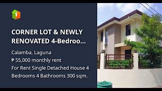 CORNER LOT NEWLY RENOVATED 4-Bedroom House for Rent in Avida Settings Nuvali Calamba City