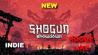The Best Upcoming Indie Rogue-Like | SHOGUN SHOWDOWN | Prologue Gameplay