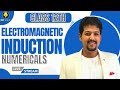 ELECTROMAGNETIC INDUCTION | NUMRICALS | SARVAT DESHMUKH SIR | CLASS 12TH #physics #live #education