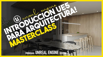 Unreal Engine para ARQUITECTURA ►► 🔥 Desde cero - Intro