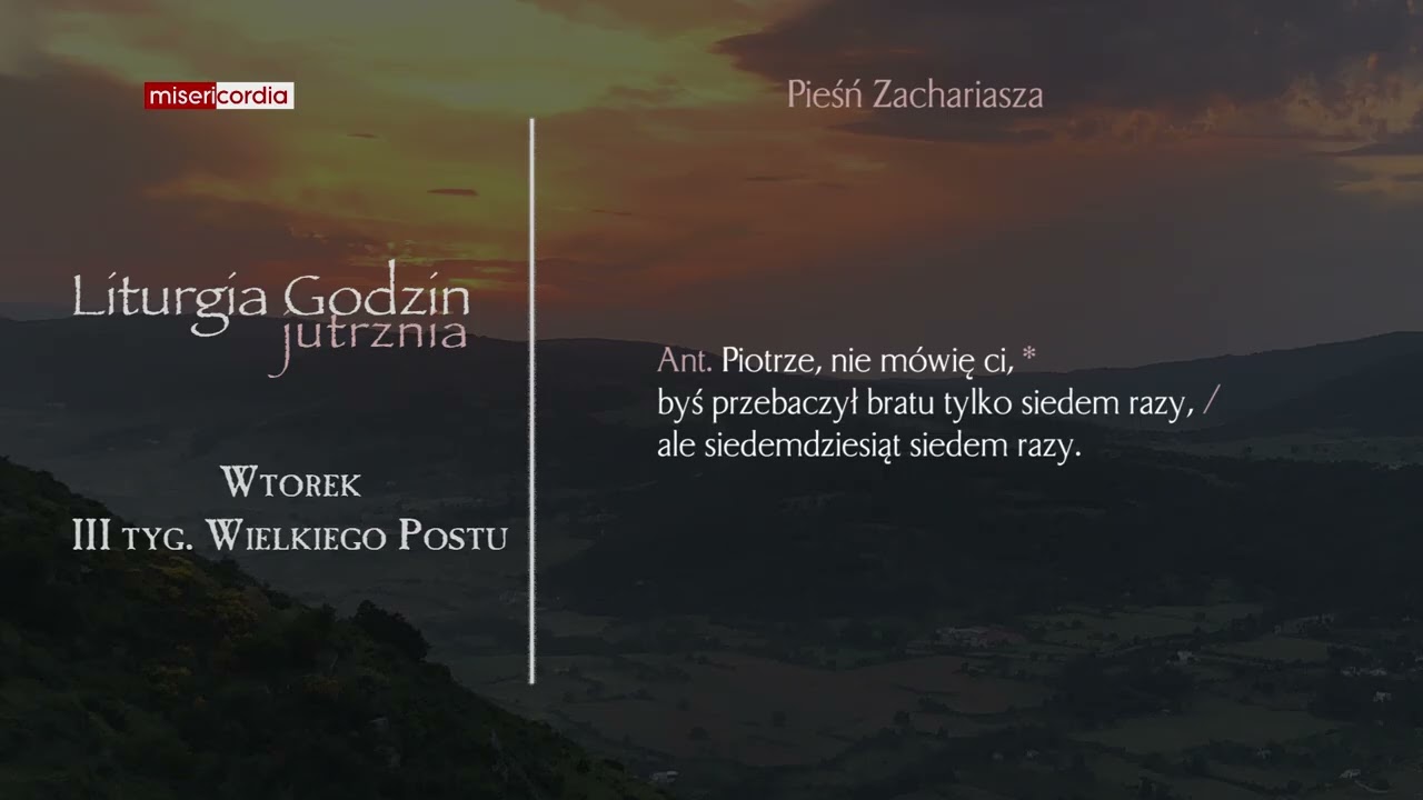 Liturgia Godzin | Jutrznia | Wtorek, III tyg. Wielkiego Postu