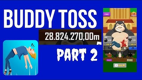Buddy Toss - Walkthrough - Part 2