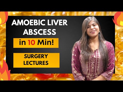 Amoebic liver abscess - Definition | Clinical Features and Management | Surgery Lecture and Notes