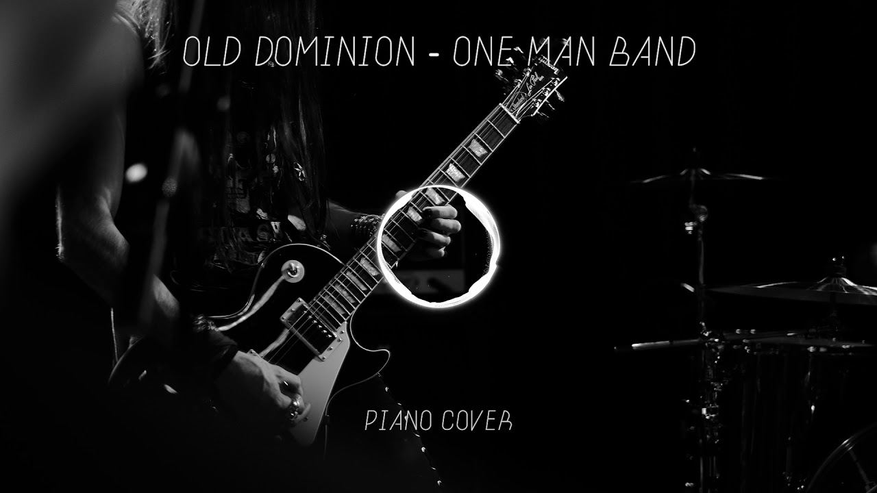 old dominion one man band lyrics