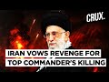 IRGC Confirms Commander Killed In Israeli Strike, Trump Teases Iran Talks, Nuke Deal "Not Necessary"