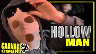 Hollow Man (2000) Carnage Count
