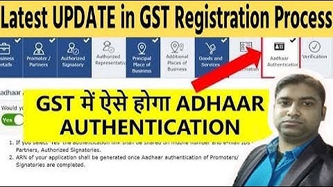 New GST registration process with Adhaar Authentication|Adhaar authentication in GST registration