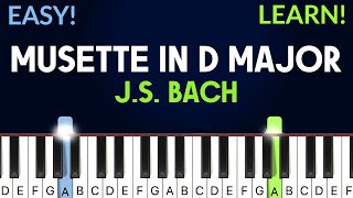 Musette In D Major - J.S. Bach | EASY Piano Tutorial