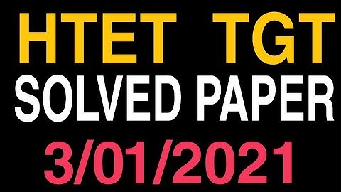 HTET tgt  SOLVED PAPER || 3 January 2021।। HTET exam tgt 2021