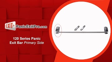 How To Operate Primary Side of 120 Series Panic Exit Bar