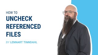SOLIDWORKS TUTORIAL: How to uncheck referenced files