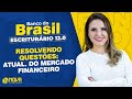 Concurso Banco do Brasil: Resolvendo Questões de Atualidades do Mercado Financeiro! #aulagratuita 🏦