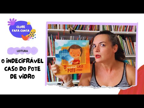 O indecifrável caso do pote de vidro
