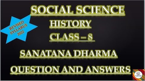 #Kseeb#class8 History#Sanatana dharma#question answers#Revisedsyllabus2022#Social#Scorpio class