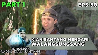 Kian Santang Mencari Walangsungsang di Dalam Goa - Kembalinya Raden Kian Santang Eps 50