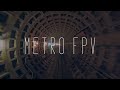 Metro FPV