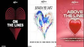 On The Lines | Between The Lines  | Above The Lines Riddim Mix | Calum beam intl