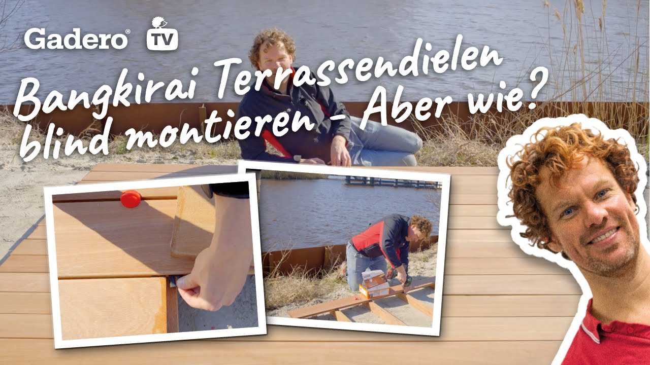 Bangkirai Terrassendielen blind montieren - Aber wie?