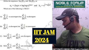 IIT JAM 2024 Real Analysis Series Questions: Logarithms & Estimate Strategies | Noble Forum