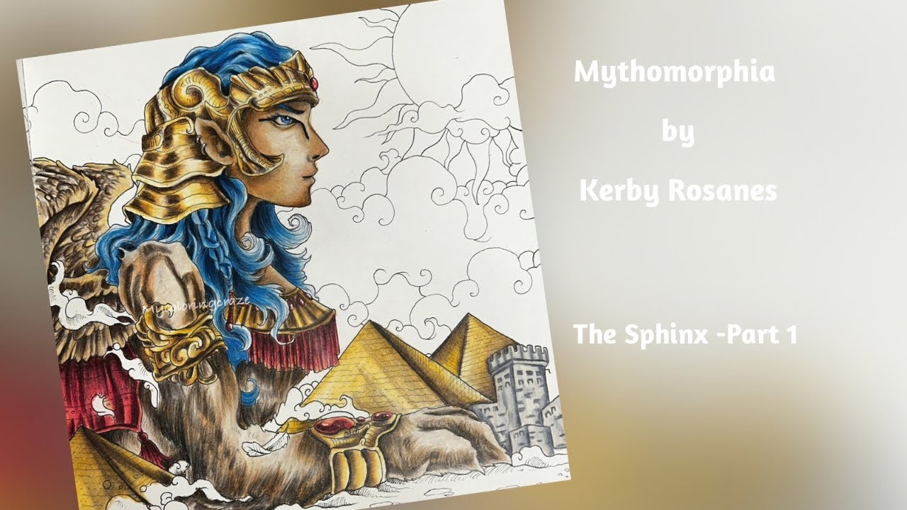 How I color a mythological creature (sphinx) | Mythomorphia | Kerby Rosanes