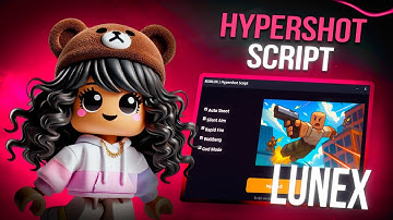 HYPERSHOT SCRIPT - NO KEY! | (HITBOX EXPANDER, AIMBOT, NO COOLDOWN, ESP & MORE