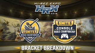 SMITE World Championship 2018 - HRX Bracket Breakdown