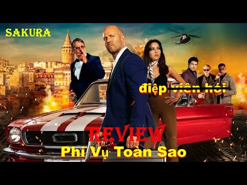 REVIEW PHIM PHI VỤ TOÀN SAO || OPERATION FORTUNE 2023 || SAKURA REVIEW 2023 Mới