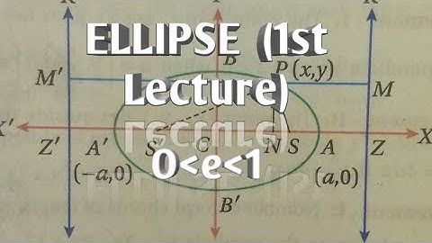 Conic sections L1 | ellipse class 11 | ellipse class 11 sn dey | #conicsection #ellipseclass11