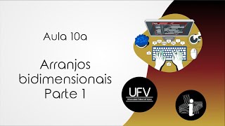 [PY3] Aula 10a: Vetores Bidimensionais Parte 1