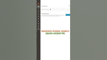 Magento Global Search (Quick Access Tip) | How to Access Magento Admin Panel Universal Search