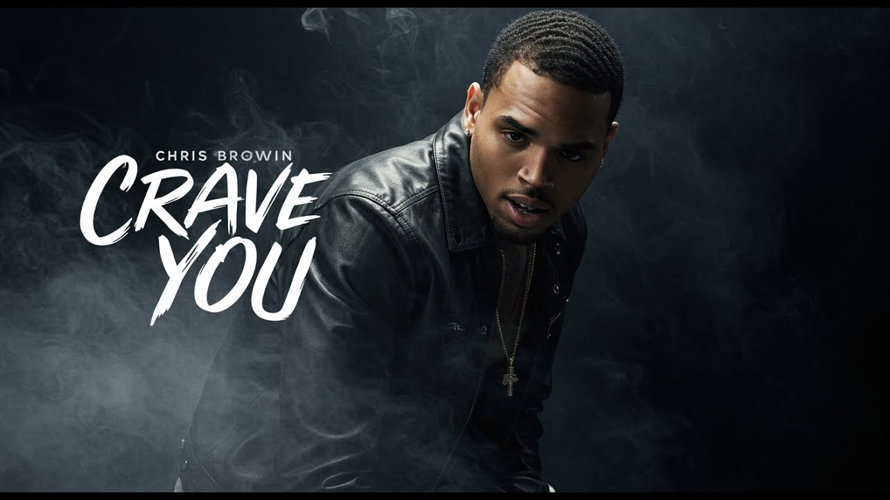 Chris Brown - Crave You | Lyrics Video