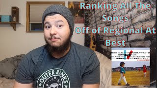 Ranking All The Songs Off Regional At Best | TØP Rankings