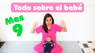 Todo sobre el noveno mes de vida del bebé