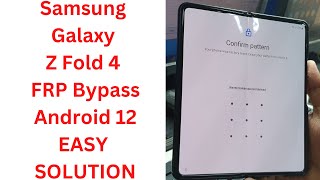 Samsung Galaxy Z Fold 4 FRP Bypass Android 12 || galaxy z fold 4 frp bypass || samsung z fold 4 frp