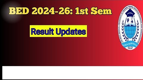 B.ed 1st Sem Result update 🔥 / Bsaeu