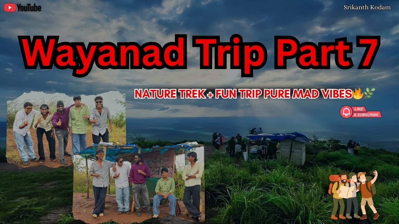 Wayanad trip Part 7|Full Fun Trekking, Polalu & Dance Moments |Kerala Vlog Telugu srikanth kodam
