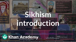 Sikhism introduction | World History | Khan Academy