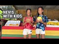 Nevis Island with Kids - Family Travel Vlog
