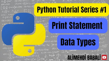 Python Tutorial Series #1 | Print Statement & Data Types