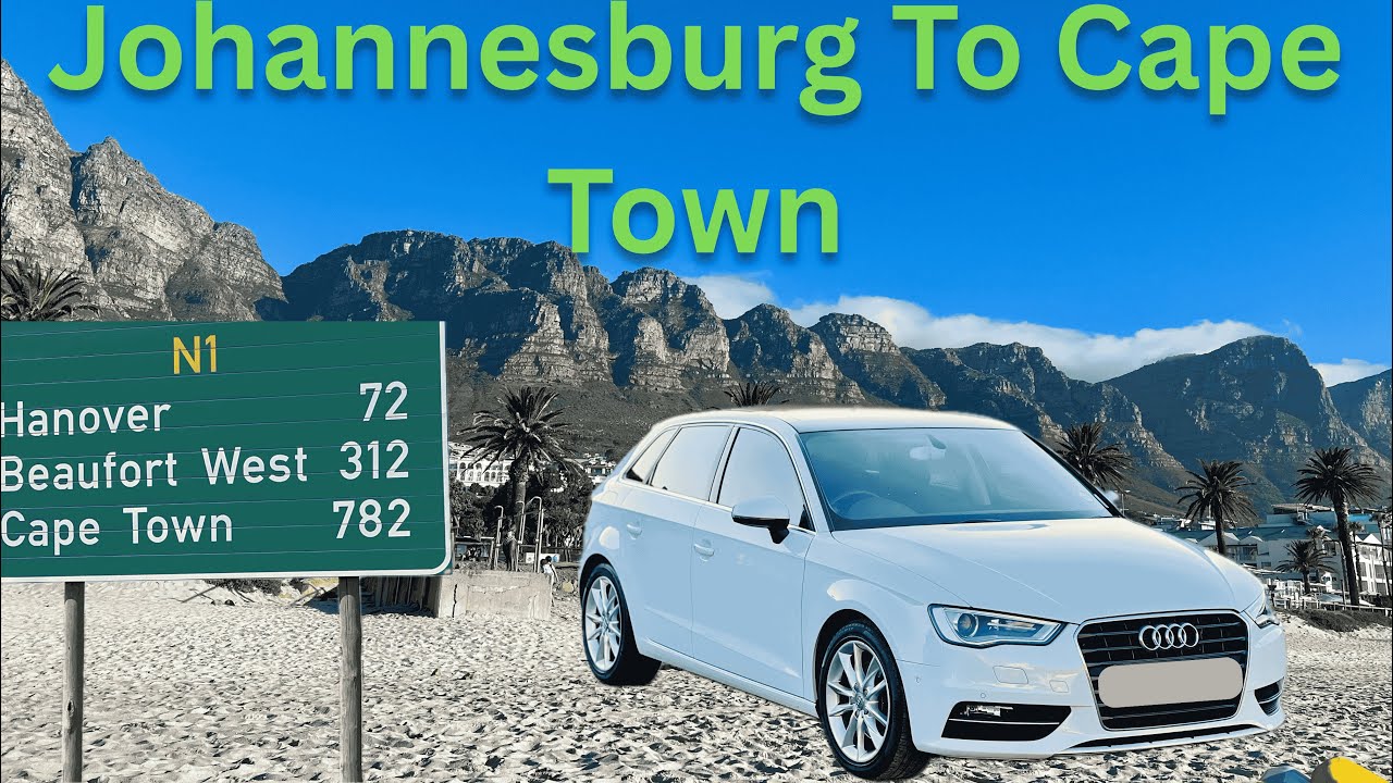 Johannesburg to Cape Town in an AUDI A3 Road Trip [Cost, Fuel Consumption, Comfort]