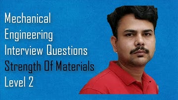 Strength Of Materials - Mechanical engineering interview questions,dimu