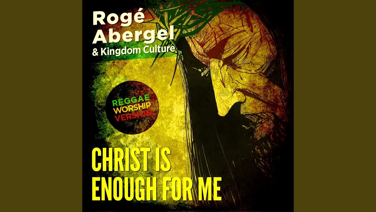 Christ Is Enough for Me - YouTube